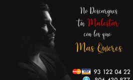No descargues tu malestar con los que más quieres